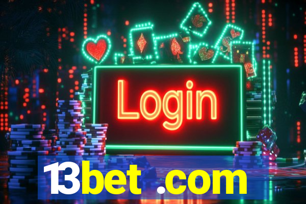 13bet .com